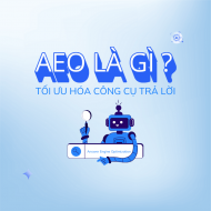 AEO là gì? Tối ưu công cụ trả lời trong kỷ nguyên AI