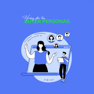 Hướng dẫn chi tiết xây dựng Buyer Personas từ A đến Z