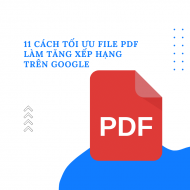 11 cách tối ưu file PDF làm tăng xếp hạng trên Google