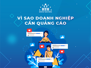 Vì sao doanh nghiệp cần quảng cáo